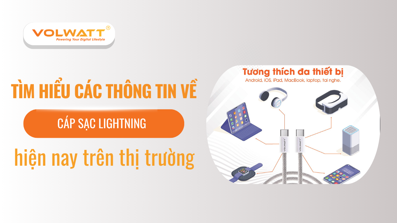Cùng khám phá các thông tin về cáp sạc Lightning