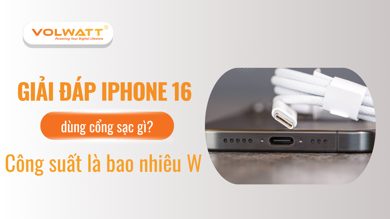 Iphone 16 dùng cổng sạc gì? iPhone 16 có sạc nhanh không?