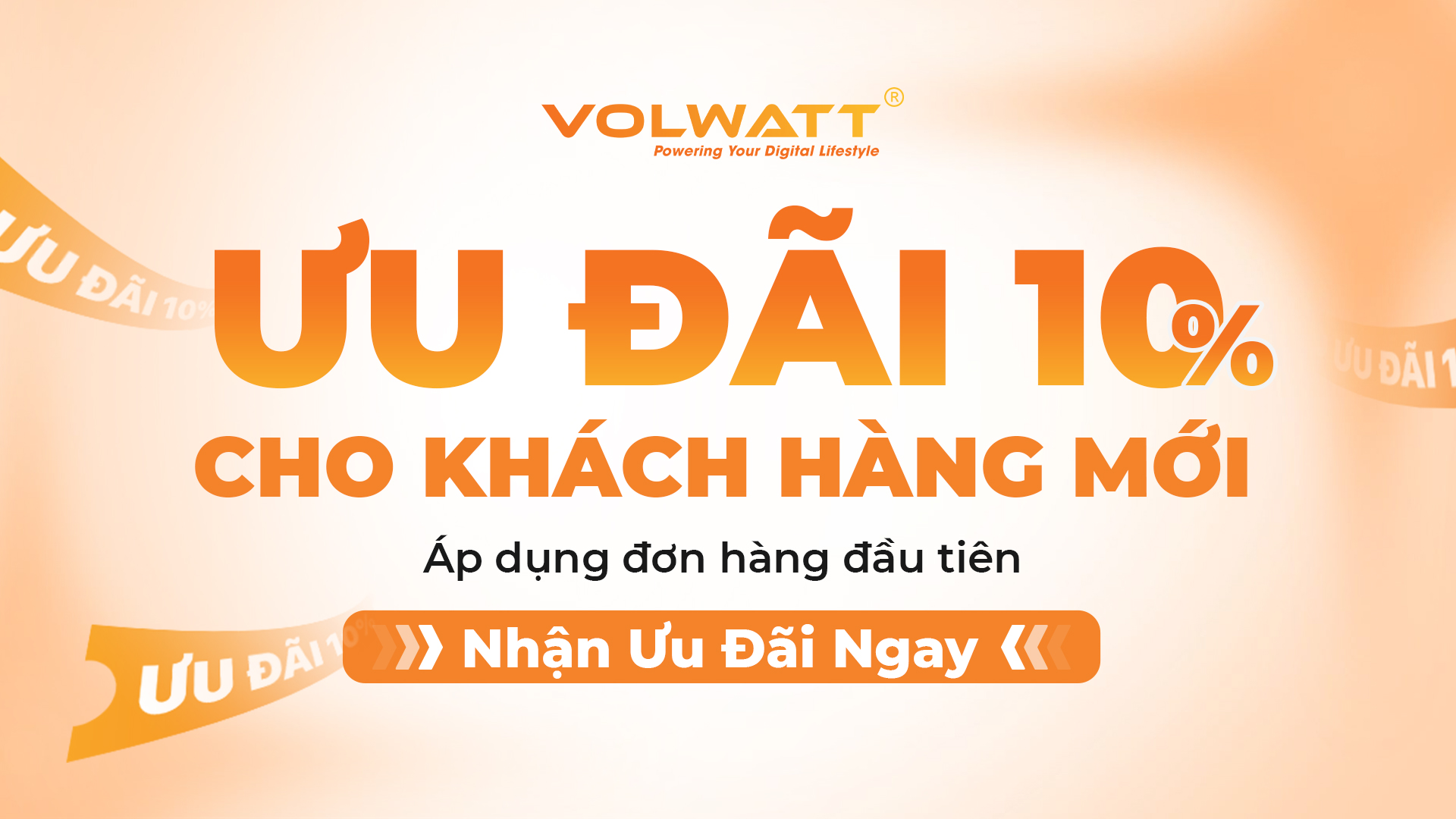 Volwatt chào bạn mới: Giảm ngay 10% cho đơn hàng đầu tiên!