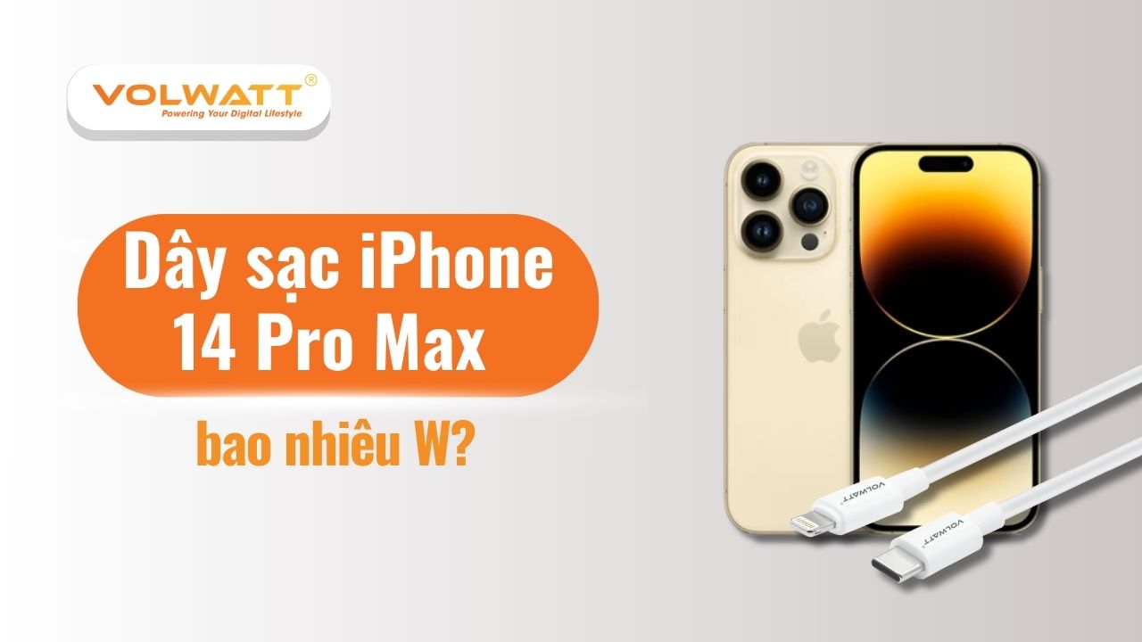 Dây sạc iPhone 14 Pro Max bao nhiêu W? Sạc bao lâu đầy pin?