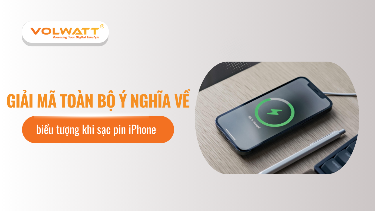 Giải mã toàn bộ ý nghĩa biểu tượng khi sạc pin iPhone
