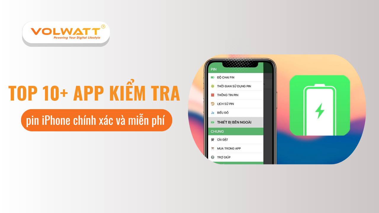 Top 10+ app kiểm tra pin iPhone chính xác và miễn phí 2025
