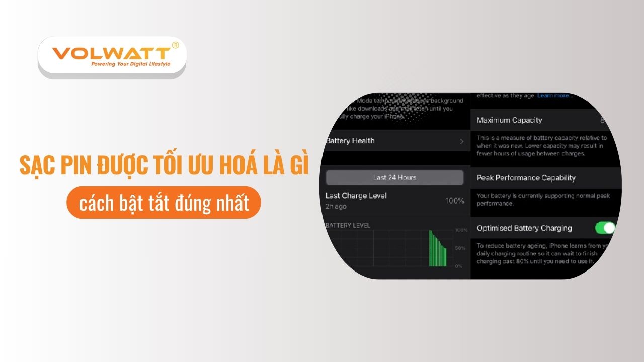Sạc pin được tối ưu hoá là gì và cách bật tắt đúng nhất