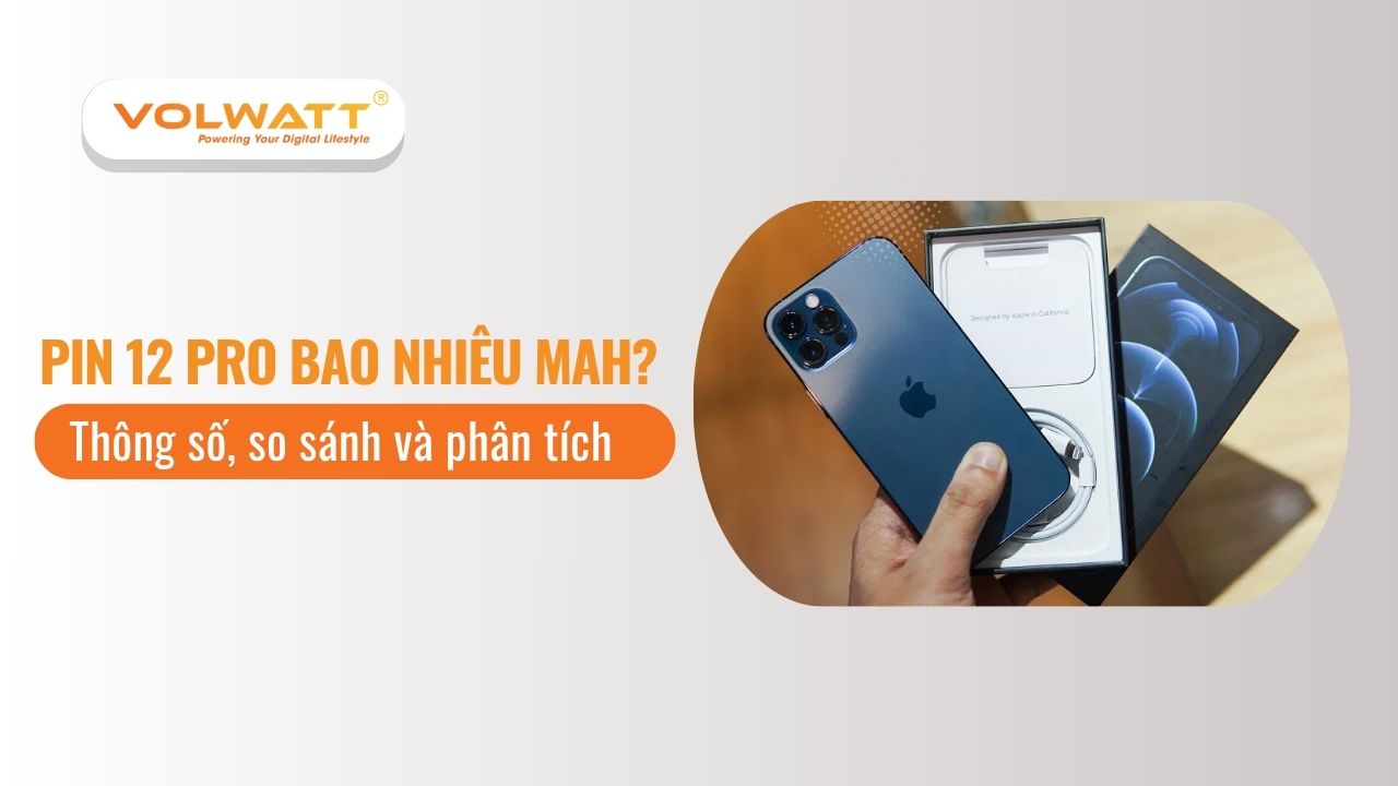 Pin 12 Pro bao nhiêu mAh? Thông số, so sánh và phân tích chi tiết