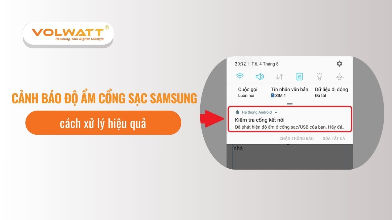 Cảnh báo độ ẩm cổng sạc Samsung và cách xử lý hiệu quả