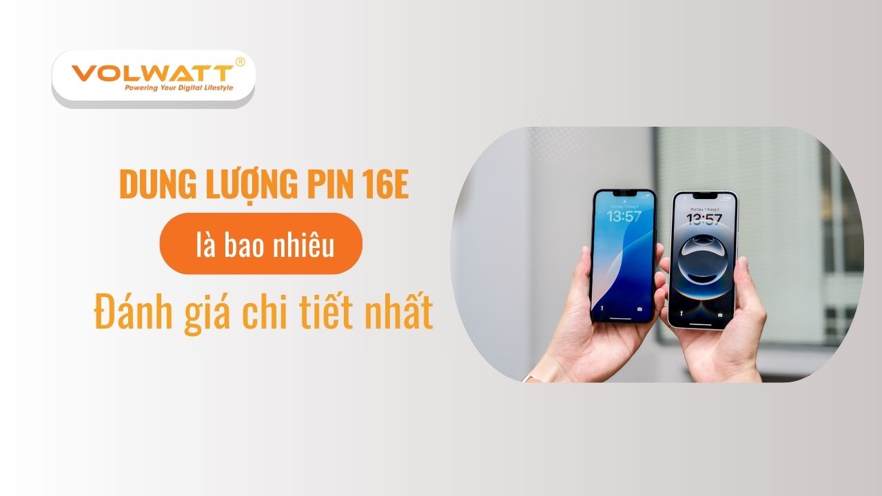 Dung lượng pin iPhone 16e bao nhiêu mAh và sạc bao lâu đầy?