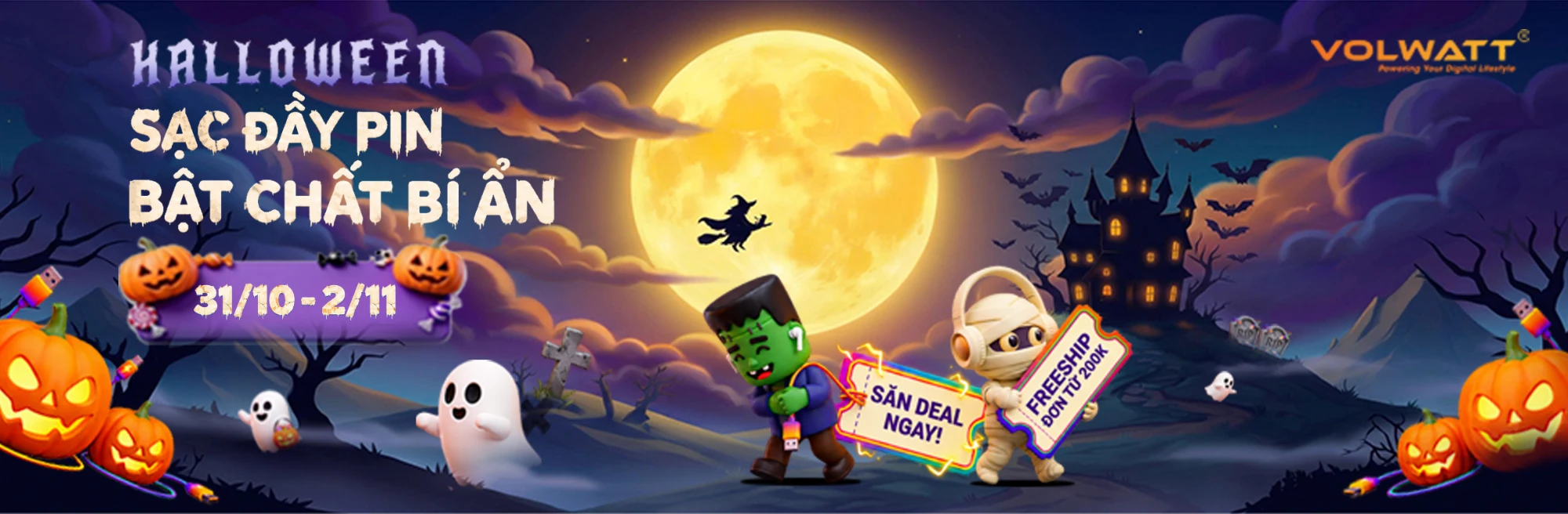 Volwatt Halloween 31/10 - 2/11: sạc đầy pin, săn deal ngay, freeship đơn từ 200K